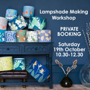 Lampshade Making Workshop – Private Booking 19th Oct